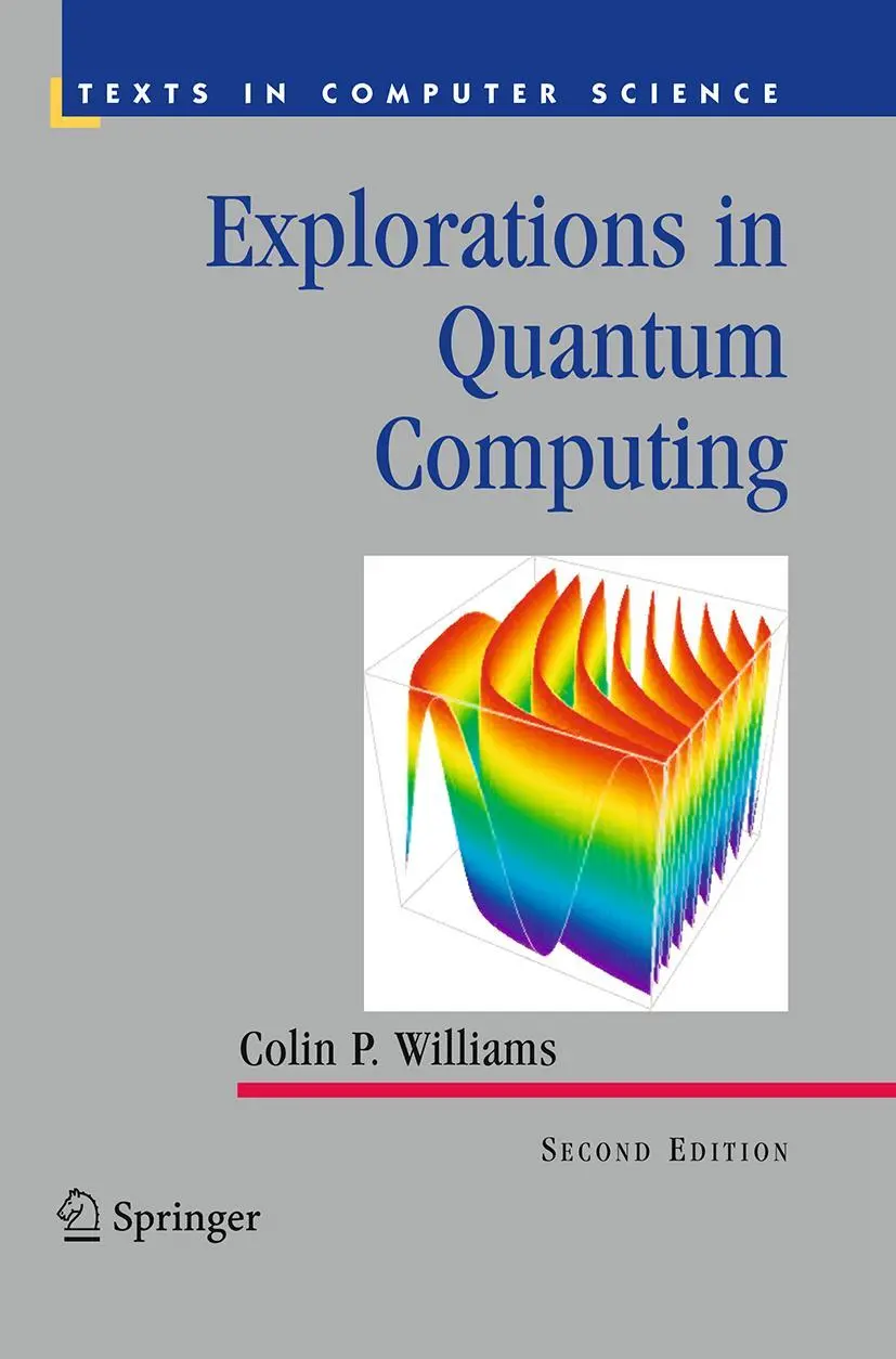Cover: 9781447168010 | Explorations in Quantum Computing | Colin P. Williams | Taschenbuch