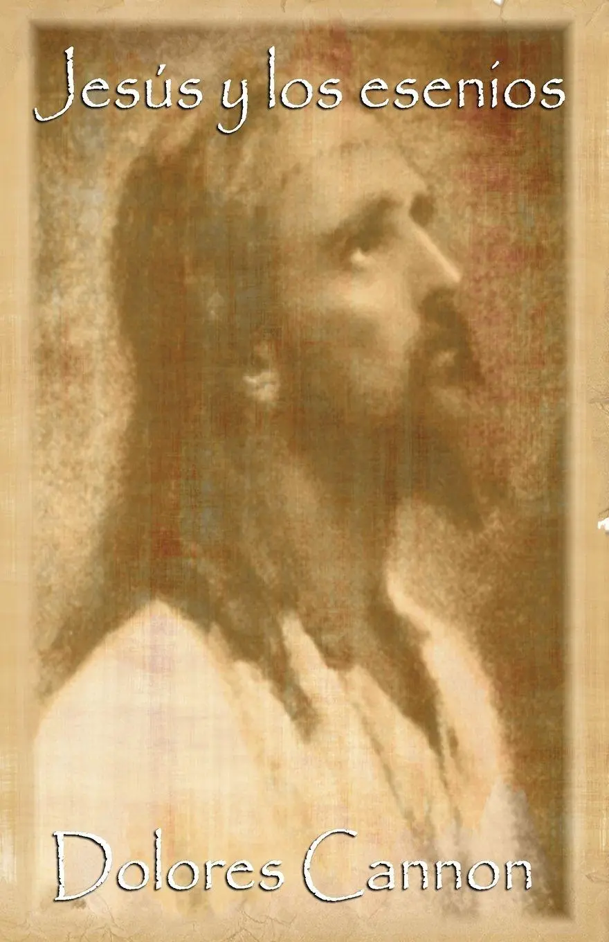 Cover: 9781950608010 | Jesús y los esenios | Dolores Cannon | Taschenbuch | Spanisch | 2020