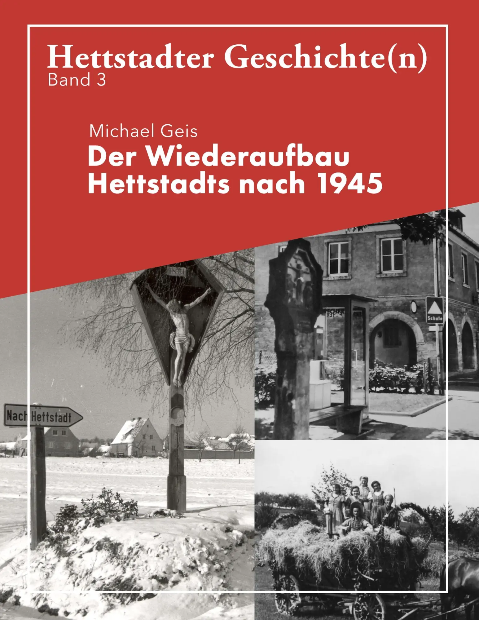 Cover: 9783748168010 | Der Wiederaufbau Hettstadts nach 1945 | Hettstadter Geschichte(n) 3
