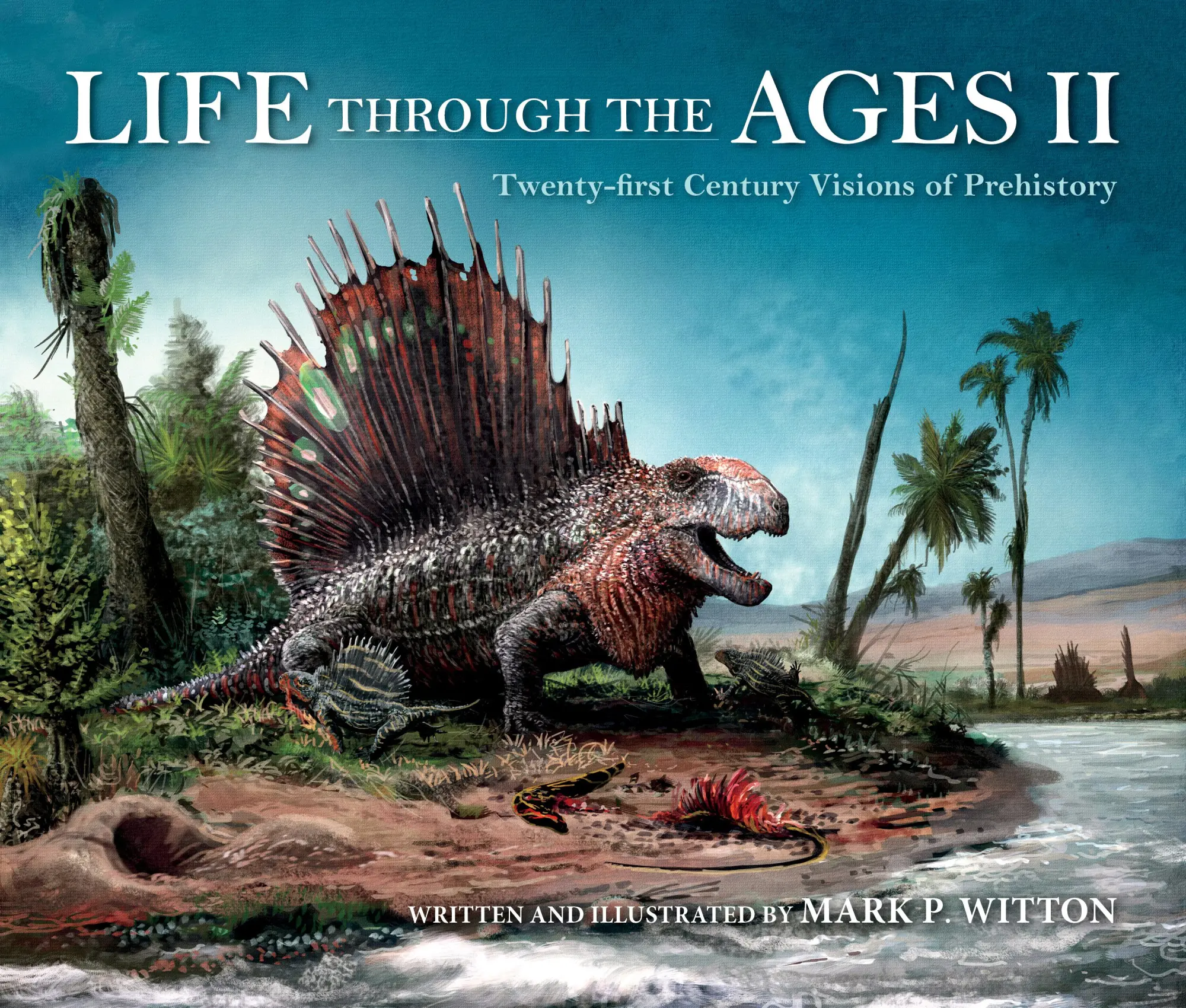 Cover: 9780253048110 | Life Through the Ages II | Twenty-First Century Visions of Prehistory