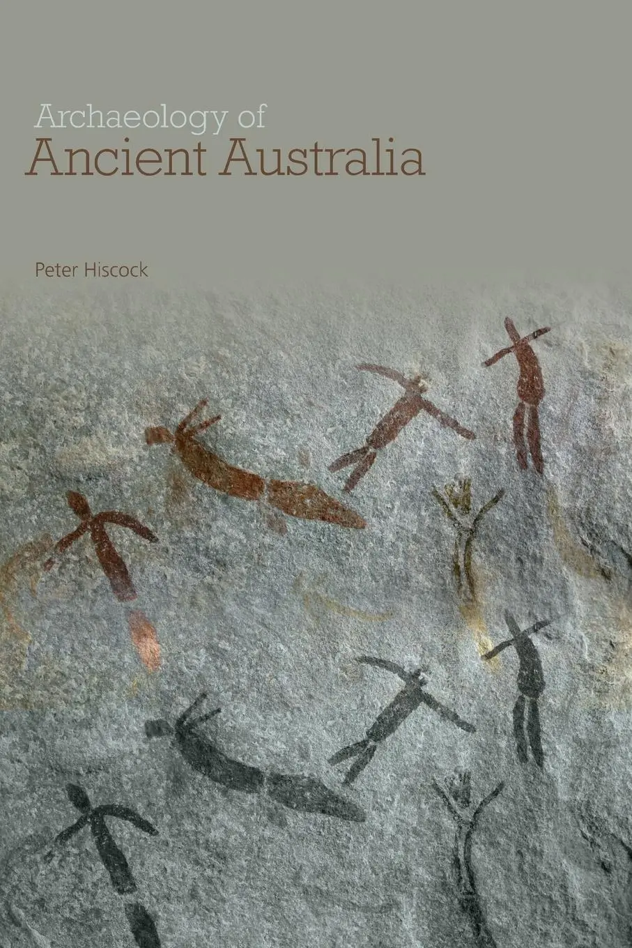 Cover: 9780415338110 | Archaeology of Ancient Australia | Peter Hiscock | Taschenbuch | 2007