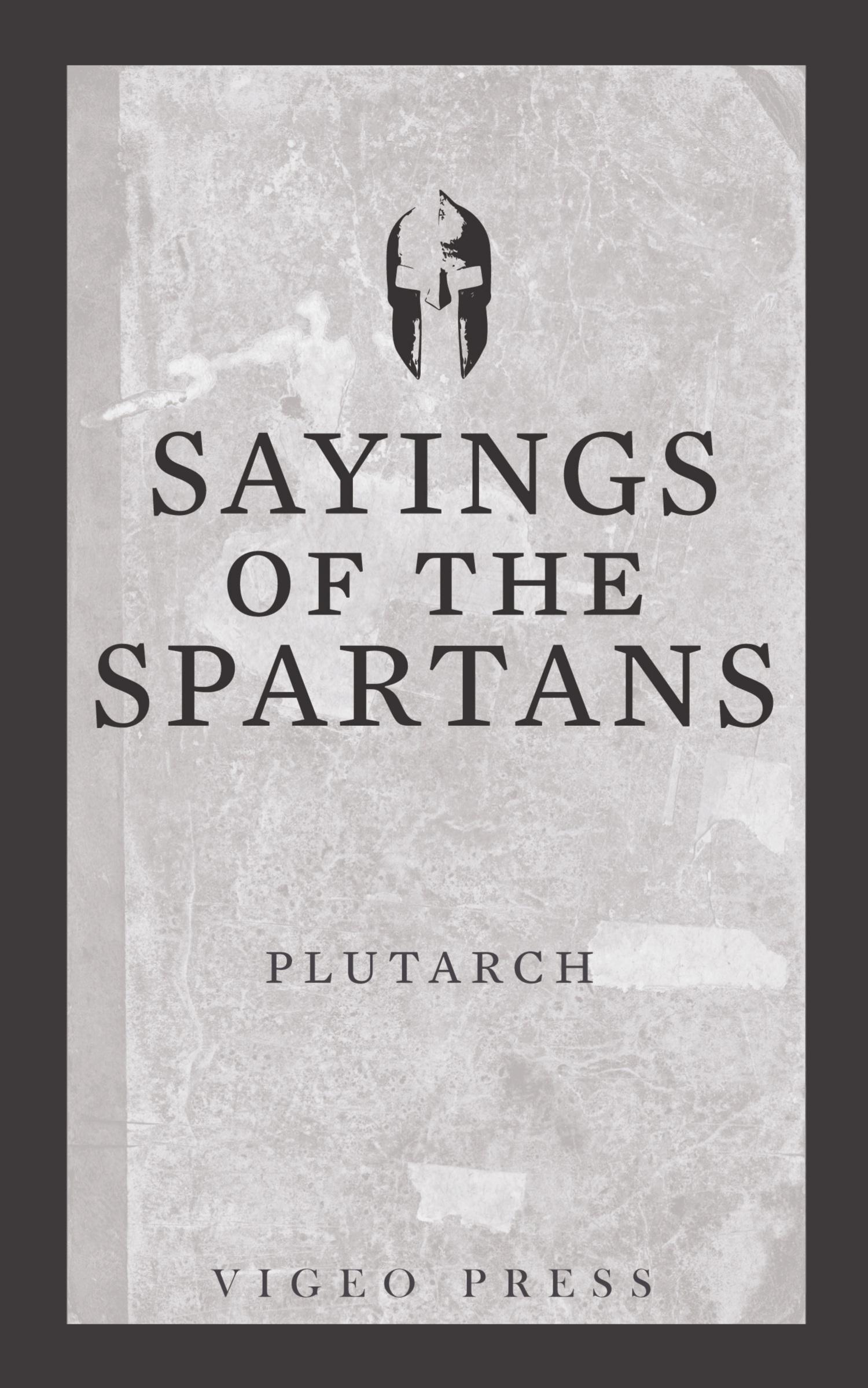 Cover: 9781948648110 | Sayings of the Spartans | Plutarch | Taschenbuch | Englisch | 2018