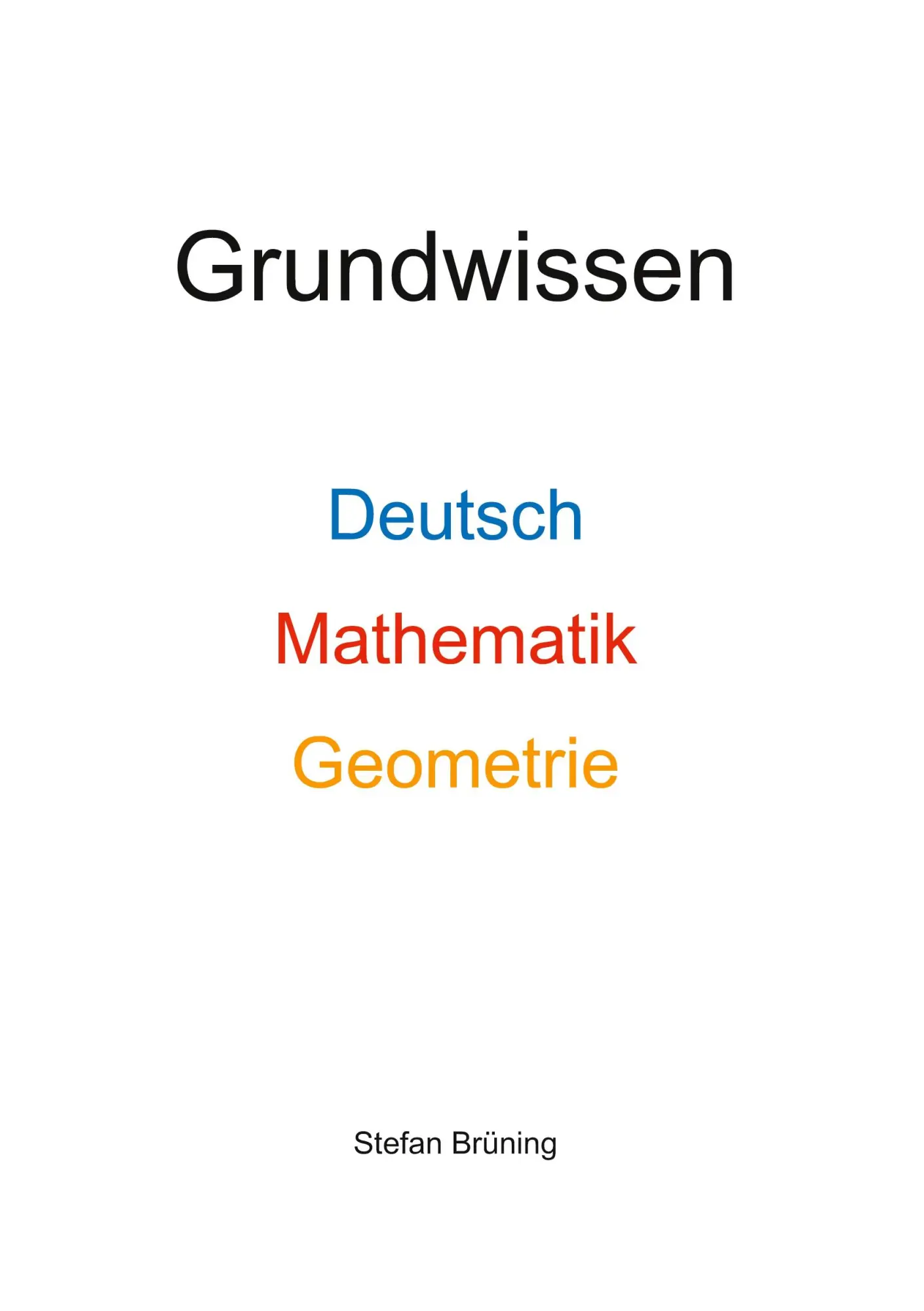 Cover: 9783696758110 | Grundwissen Deutsch, Mathematik, Geometrie | Nachschlagewerk | Brüning