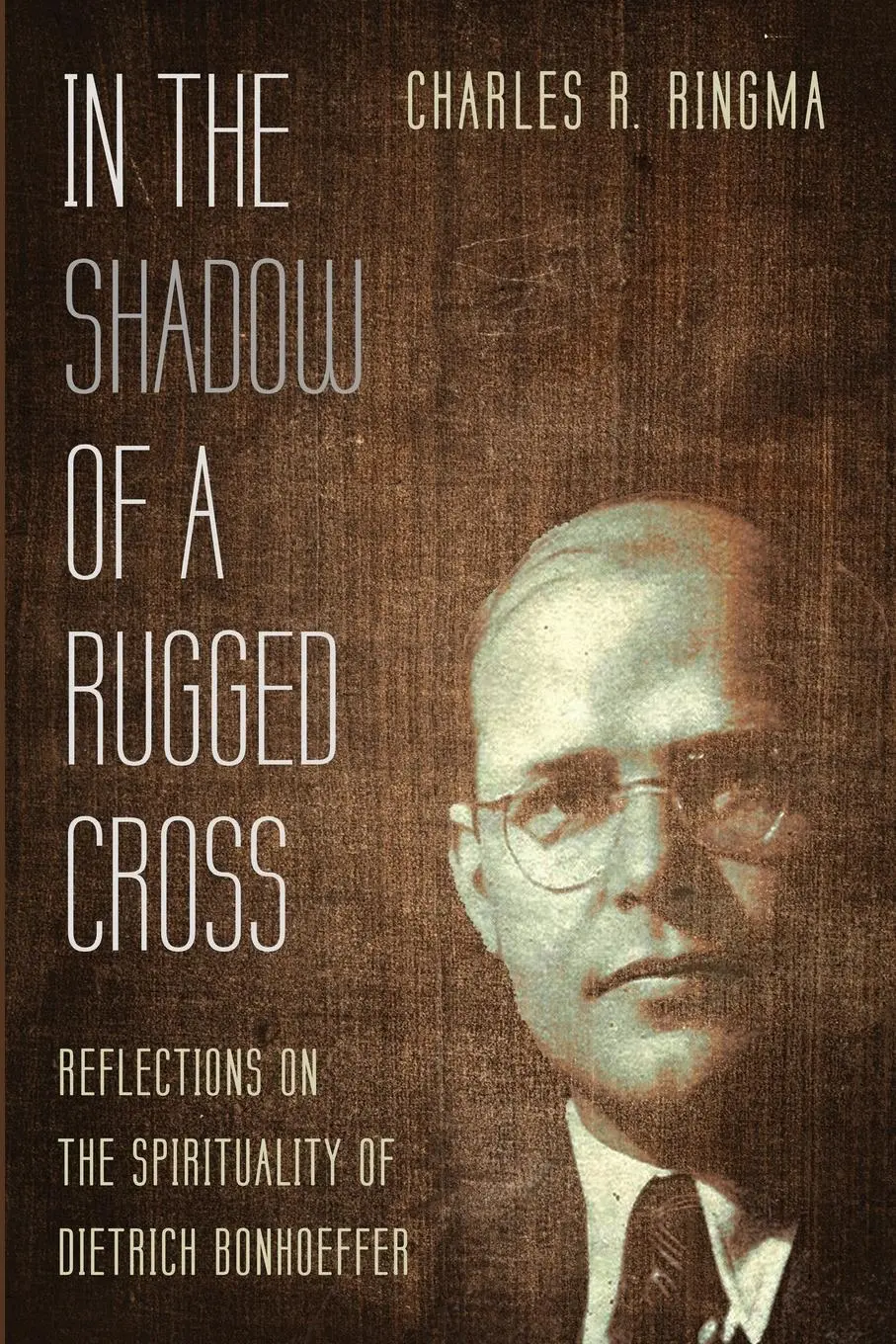 Cover: 9798385218110 | In the Shadow of a Rugged Cross | Charles R. Ringma | Taschenbuch