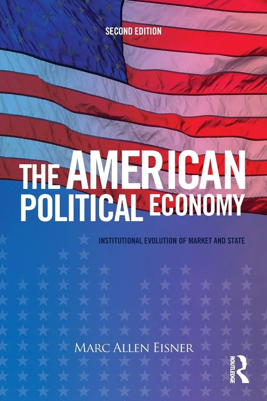 Cover: 9780415708210 | The American Political Economy | Marc Allen Eisner | Taschenbuch
