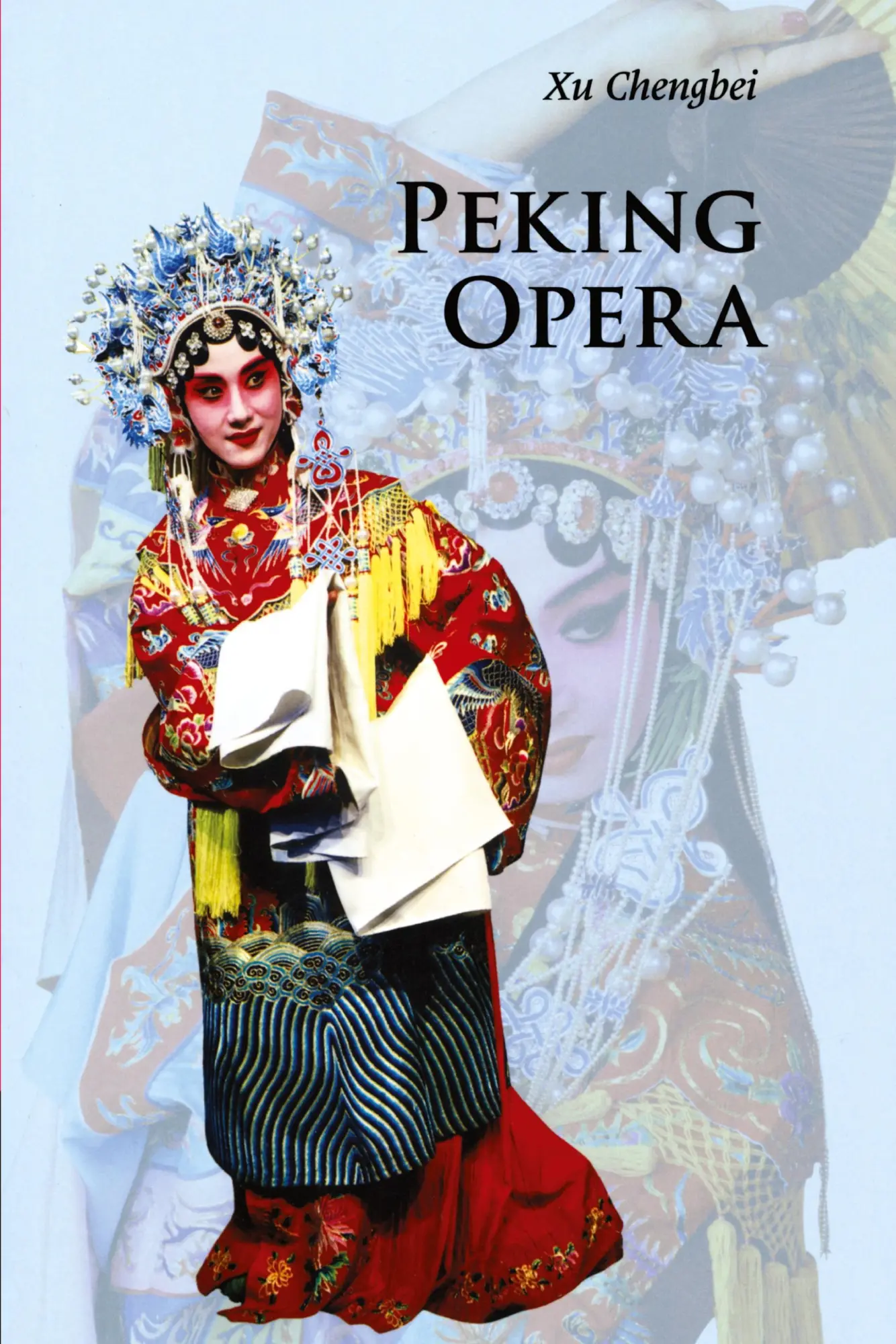 Cover: 9780521188210 | Peking Opera | Chengbei Xu | Taschenbuch | Englisch | 2019