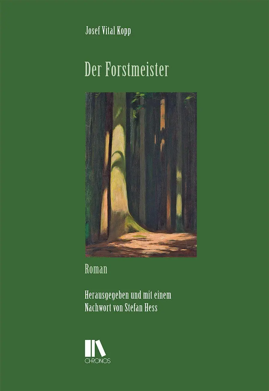 Cover: 9783034018210 | Der Forstmeister | Josef Vital Kopp | Buch | 392 S. | Deutsch | 2025