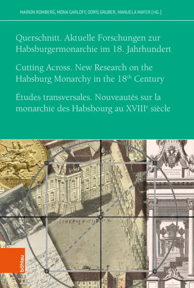 Cover: 9783205218210 | Querschnitt. Aktuelle Forschungen zur Habsburgermonarchie im 18....