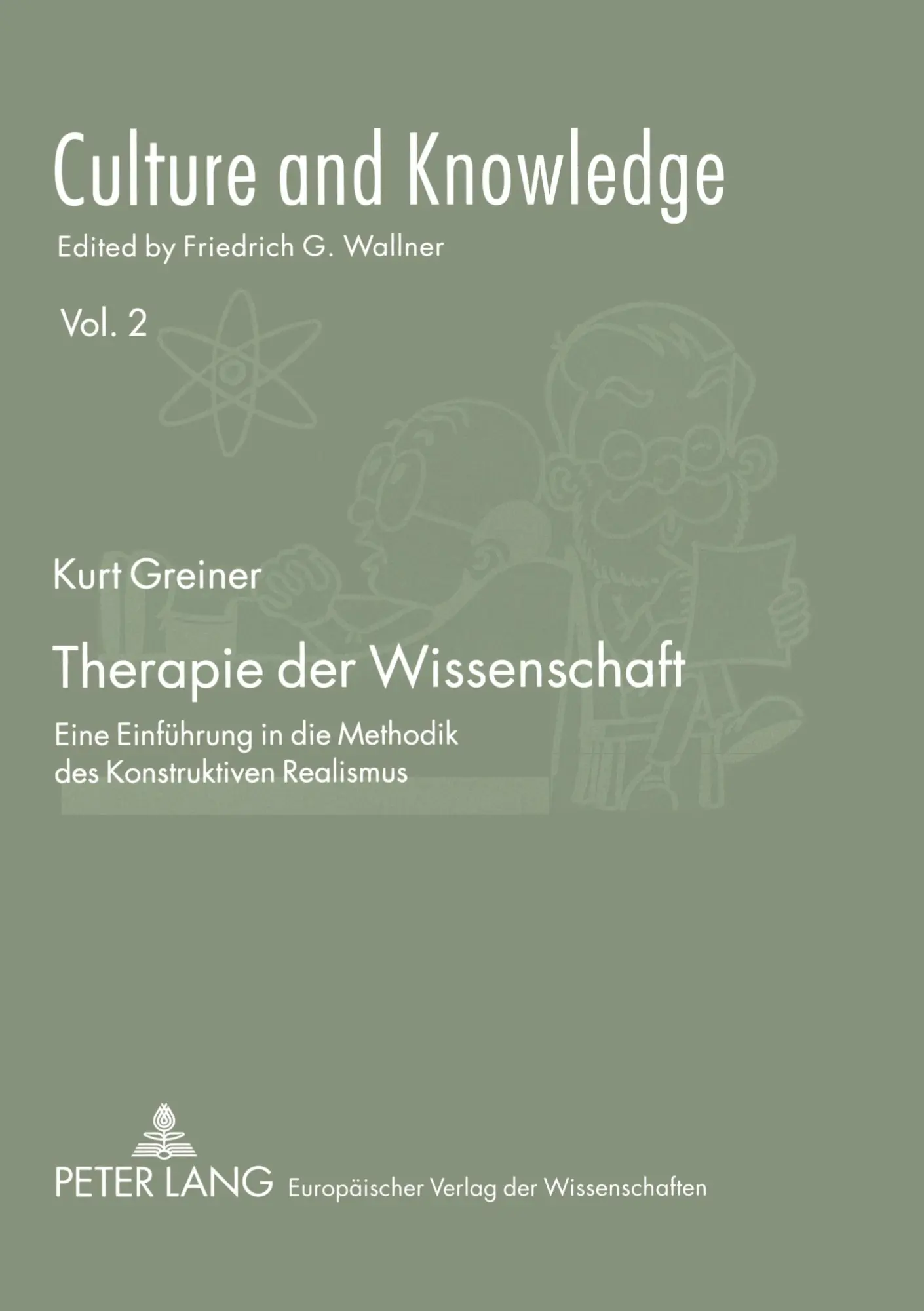 Cover: 9783631538210 | Therapie der Wissenschaft | Kurt Greiner | Taschenbuch | Deutsch