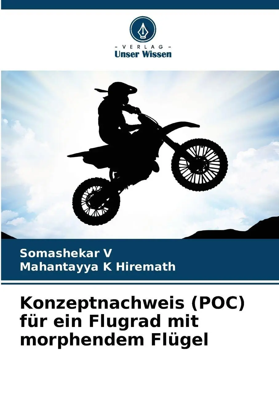 Cover: 9786209288210 | Konzeptnachweis (POC) für ein Flugrad mit morphendem Flügel | Buch