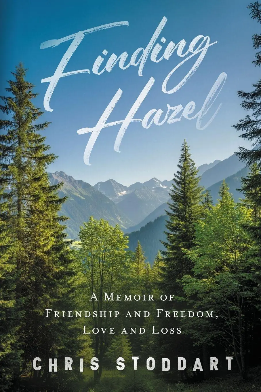 Cover: 9798994608210 | Finding Hazel | A Memoir of Friendship and Freedom, Love and Loss