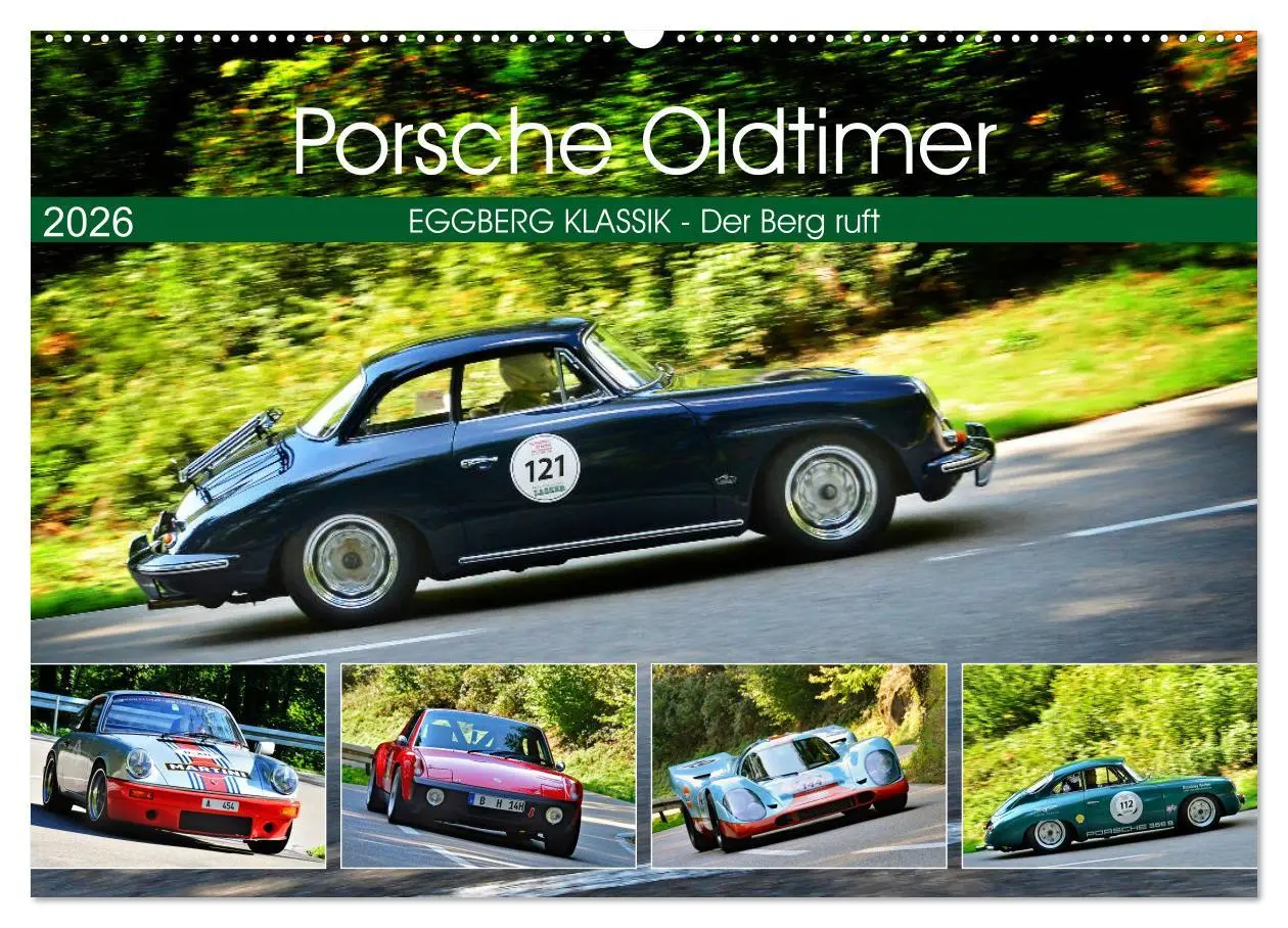 Cover: 9783457838310 | Porsche Oldtimer - EGGBERG KLASSIK - Der Berg ruft (Wandkalender...