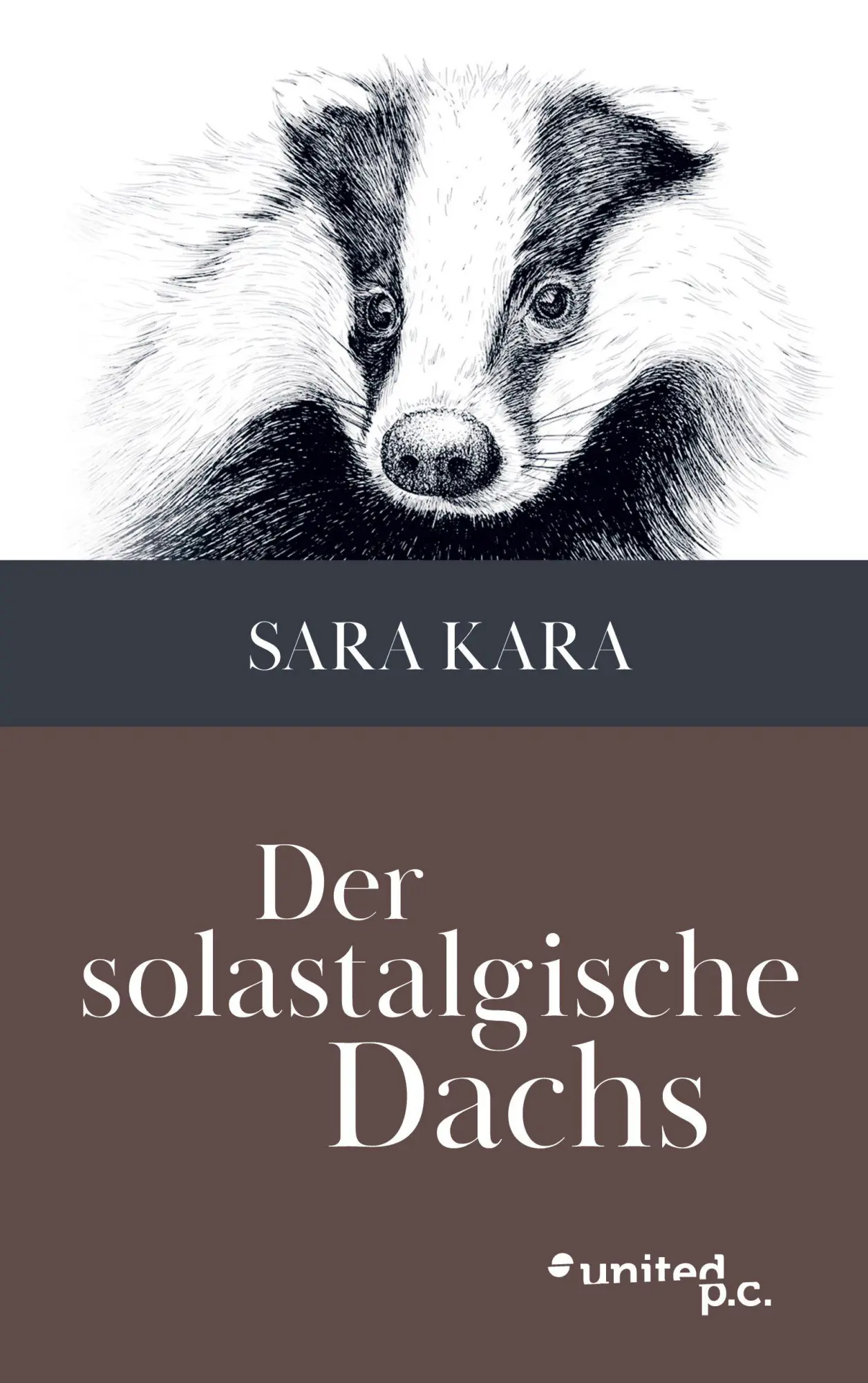 Cover: 9783710348310 | Der solastalgische Dachs | Sara Kara | Taschenbuch | 166 S. | Deutsch
