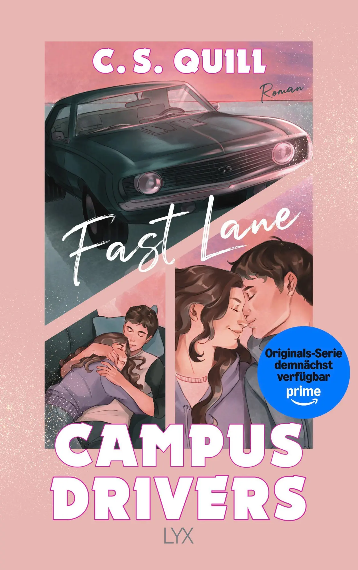 Bild: 9783736328310 | Campus Drivers - Fast Lane | C. S. Quill | Taschenbuch | 480 S. | 2026