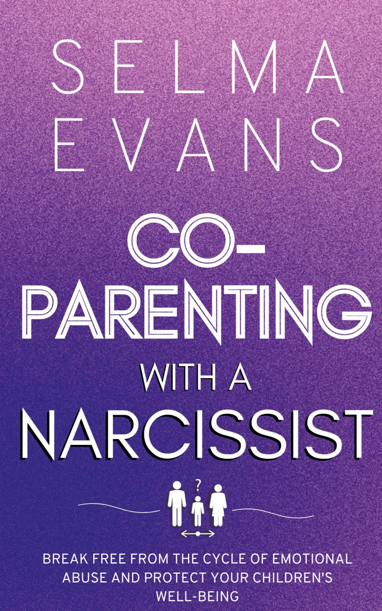 Cover: 9791281498310 | Co-Parenting With A Narcissist | Selma Evans | Taschenbuch | Englisch