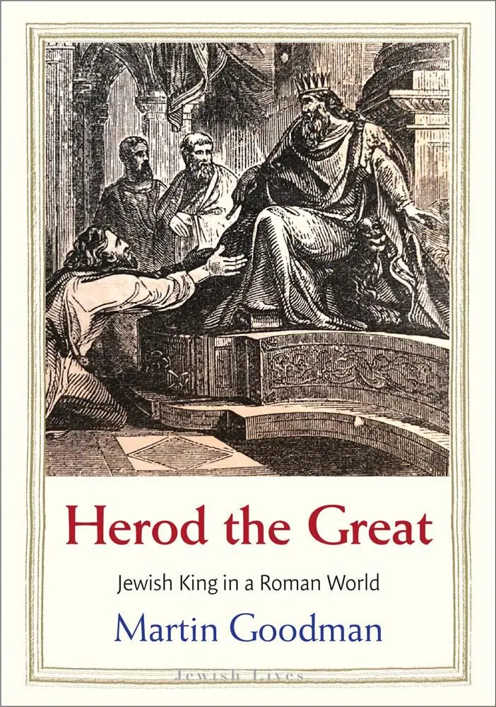 Cover: 9780300228410 | Herod the Great | Jewish King in a Roman World | Martin Goodman | Buch