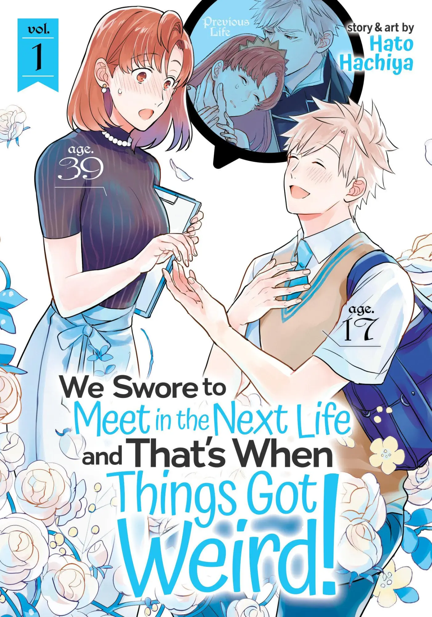 Cover: 9781645058410 | We Swore to Meet in the Next Life and That's When Things Got Weird!...