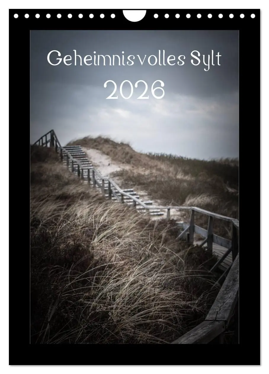 Cover: 9783516468410 | Geheimnisvolles Sylt 2026 (Wandkalender 2026 DIN A4 hoch), CALVENDO...