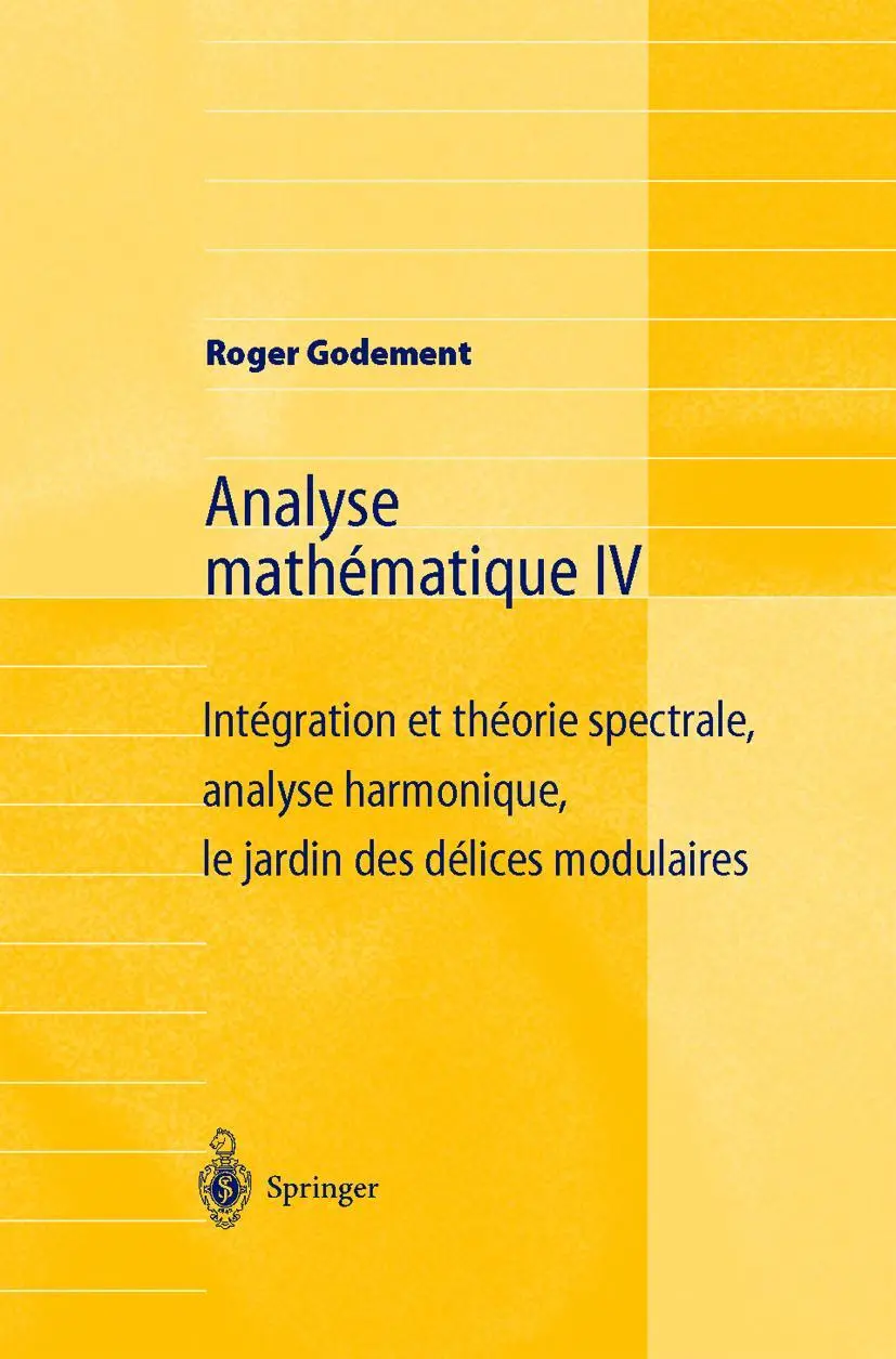 Cover: 9783540438410 | Analyse mathématique IV | Roger Godement | Taschenbuch | xii | 2003
