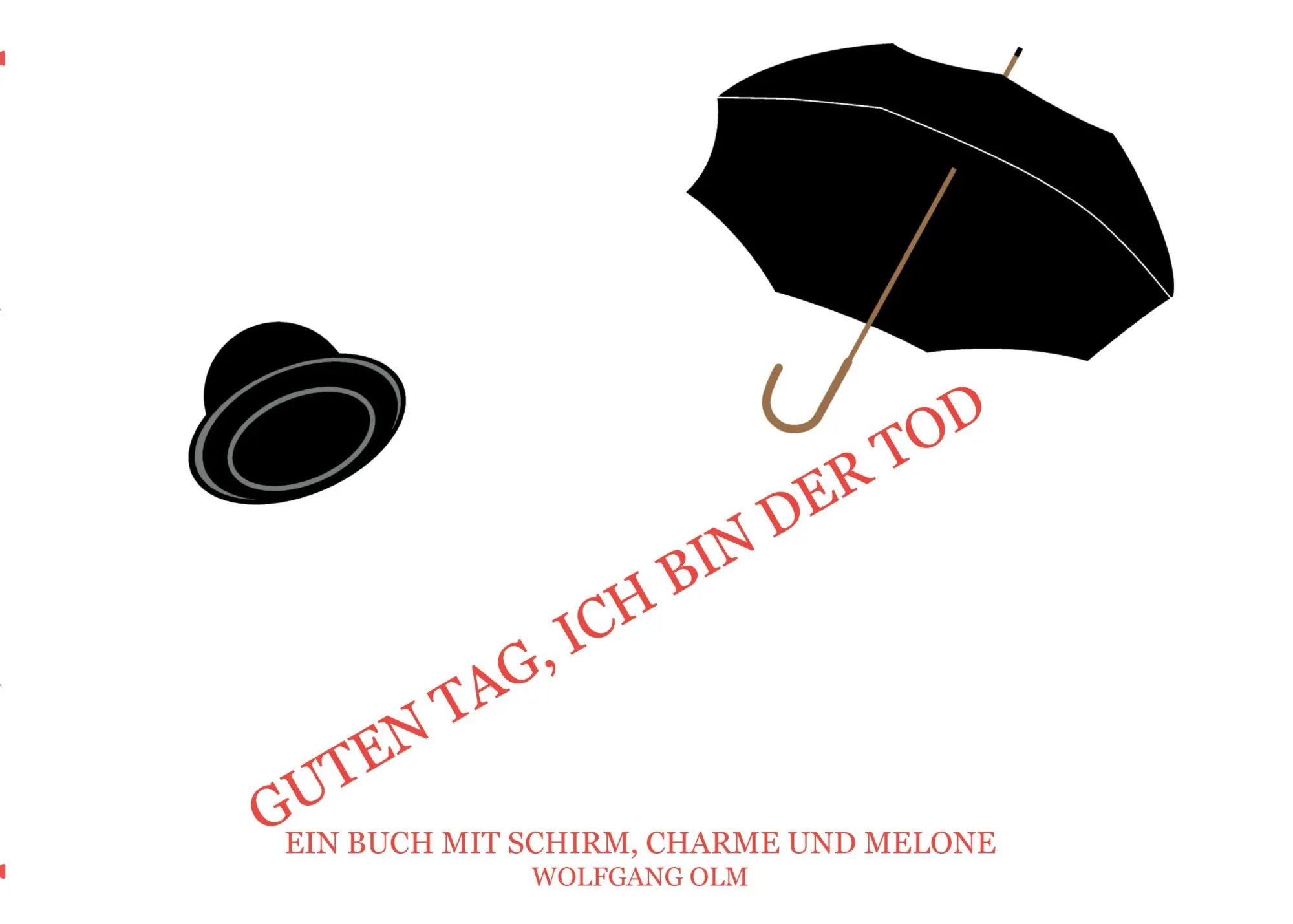 Cover: 9783754378410 | Guten Tag, Ich bin der Tod | Ein Buch mit Schirm, Charme und Melone