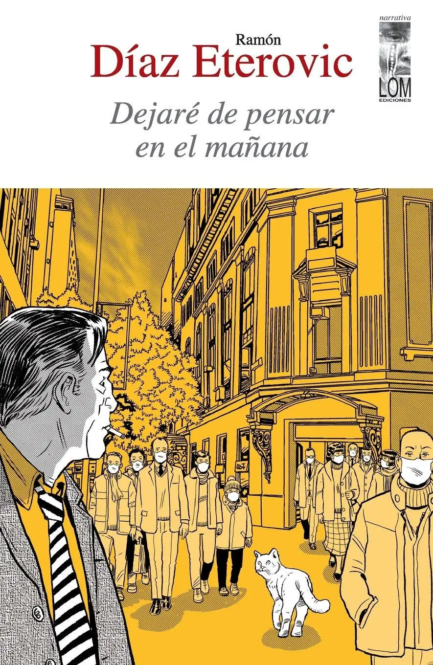 Cover: 9789560018410 | Dejaré de pensar en el mañana | Ramón Díaz Eterovic | Taschenbuch