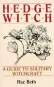 Cover: 9780709048510 | Hedge Witch – A Guide to Solitary Witchcraft | Rae Beth | Taschenbuch
