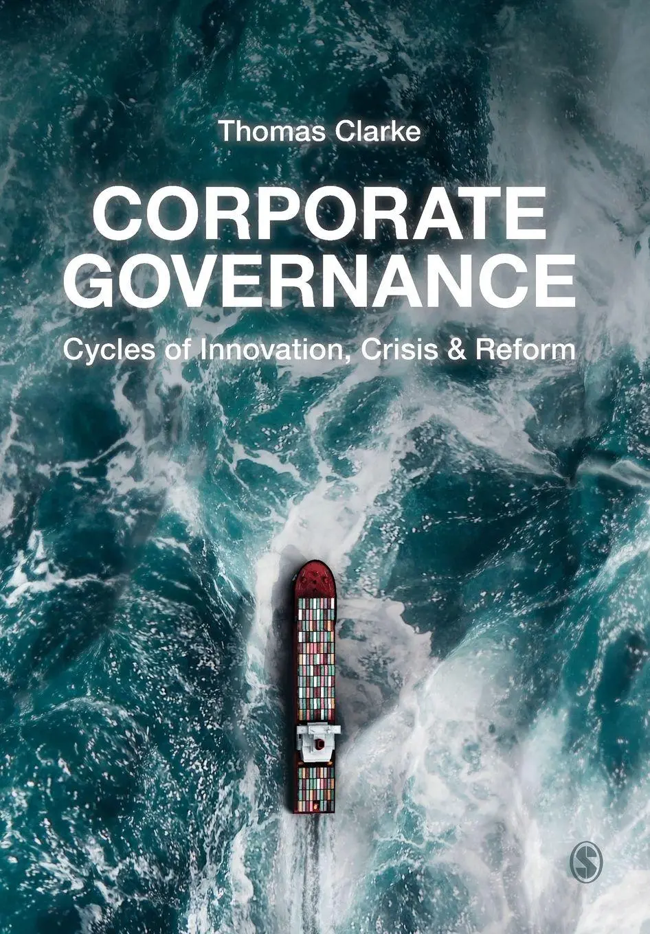Cover: 9781412908610 | Corporate Governance | Cycles of Innovation, Crisis and Reform | Buch
