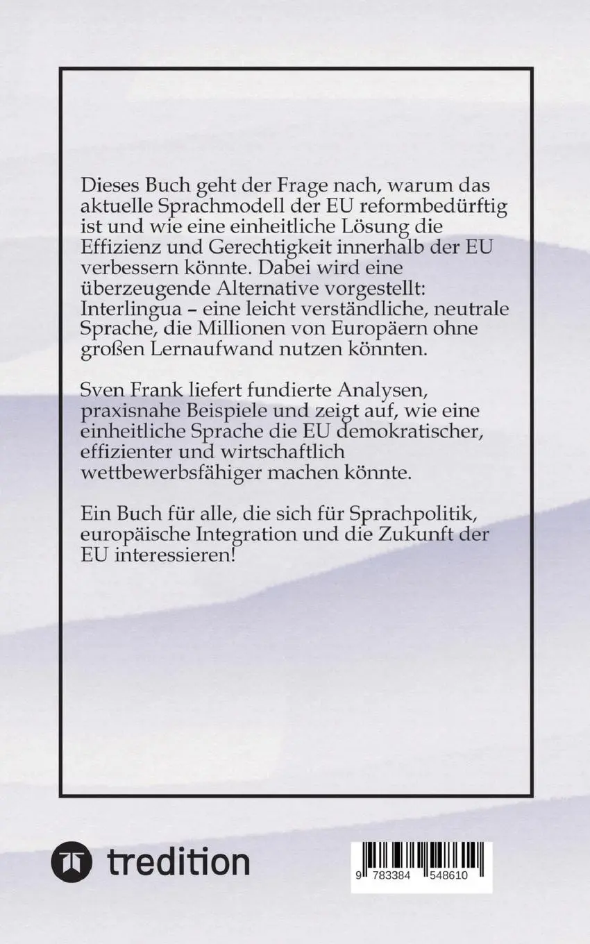 Rückseite: 9783384548610 | Warum die EU eine neutrale Amtssprache braucht ... | Sven Frank | Buch