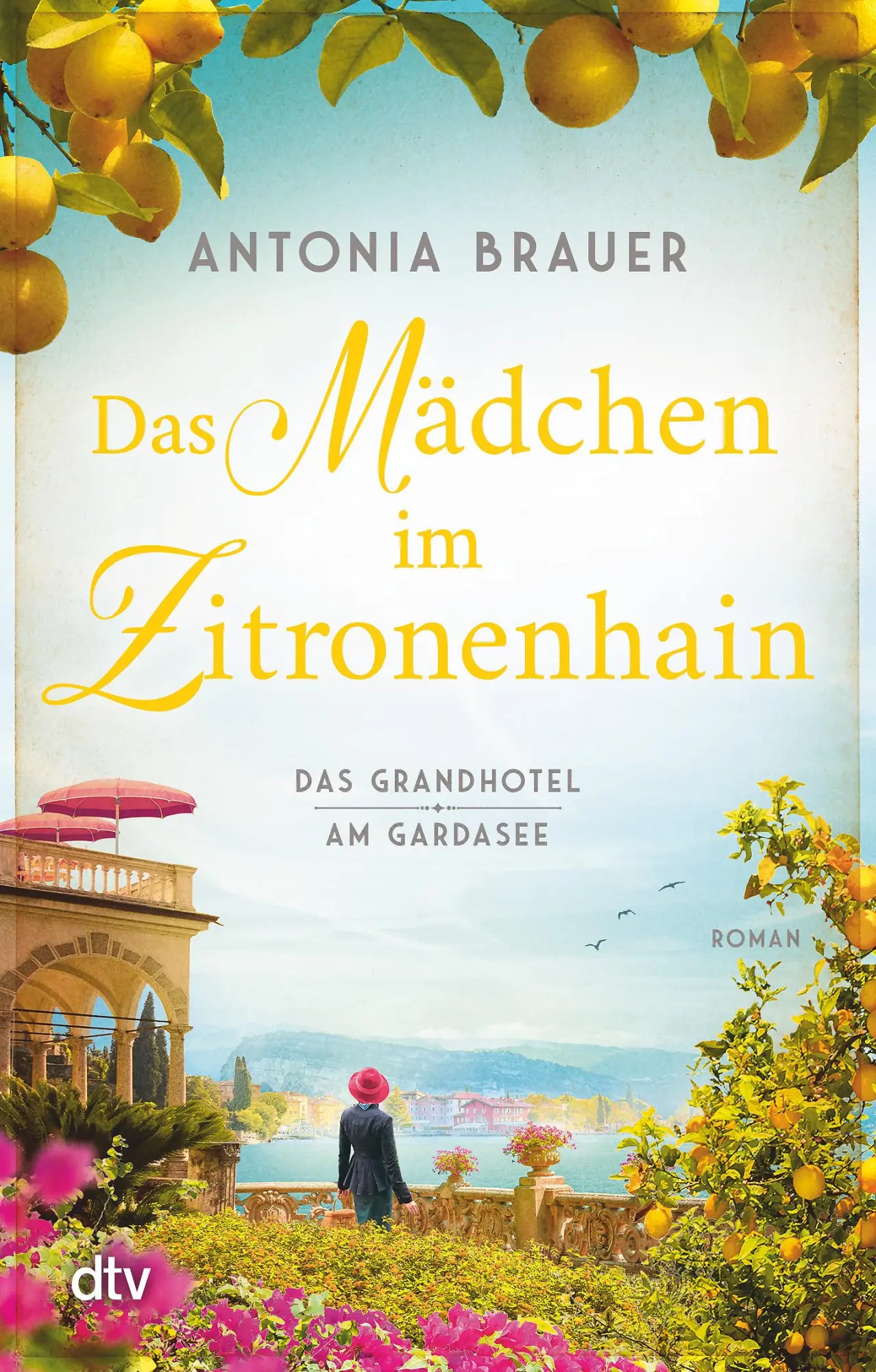 Cover: 9783423218610 | Das Mädchen im Zitronenhain | Antonia Brauer | Taschenbuch | 448 S.