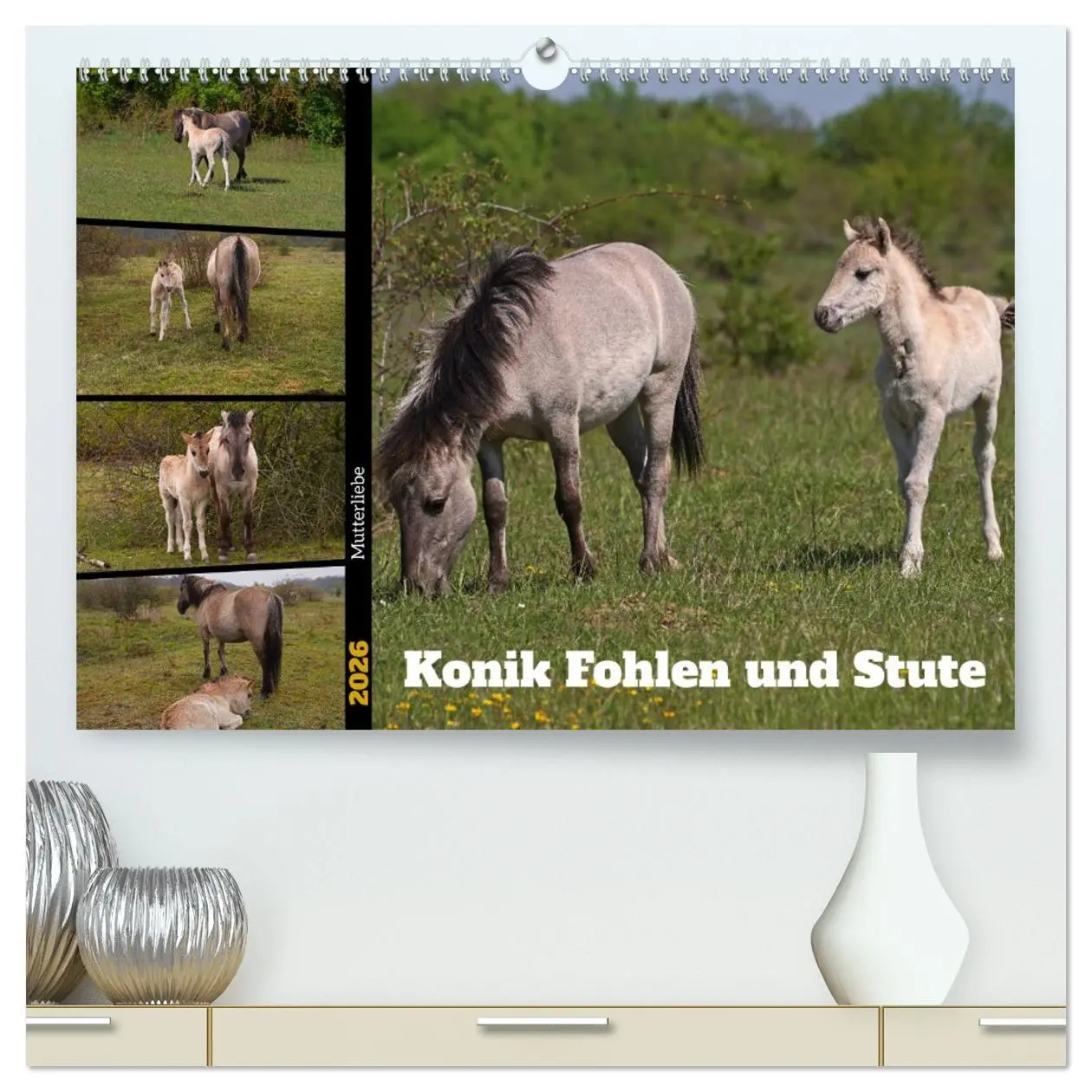 Cover: 9783457428610 | Mutterliebe - Konik Fohlen und Stute (hochwertiger Premium...