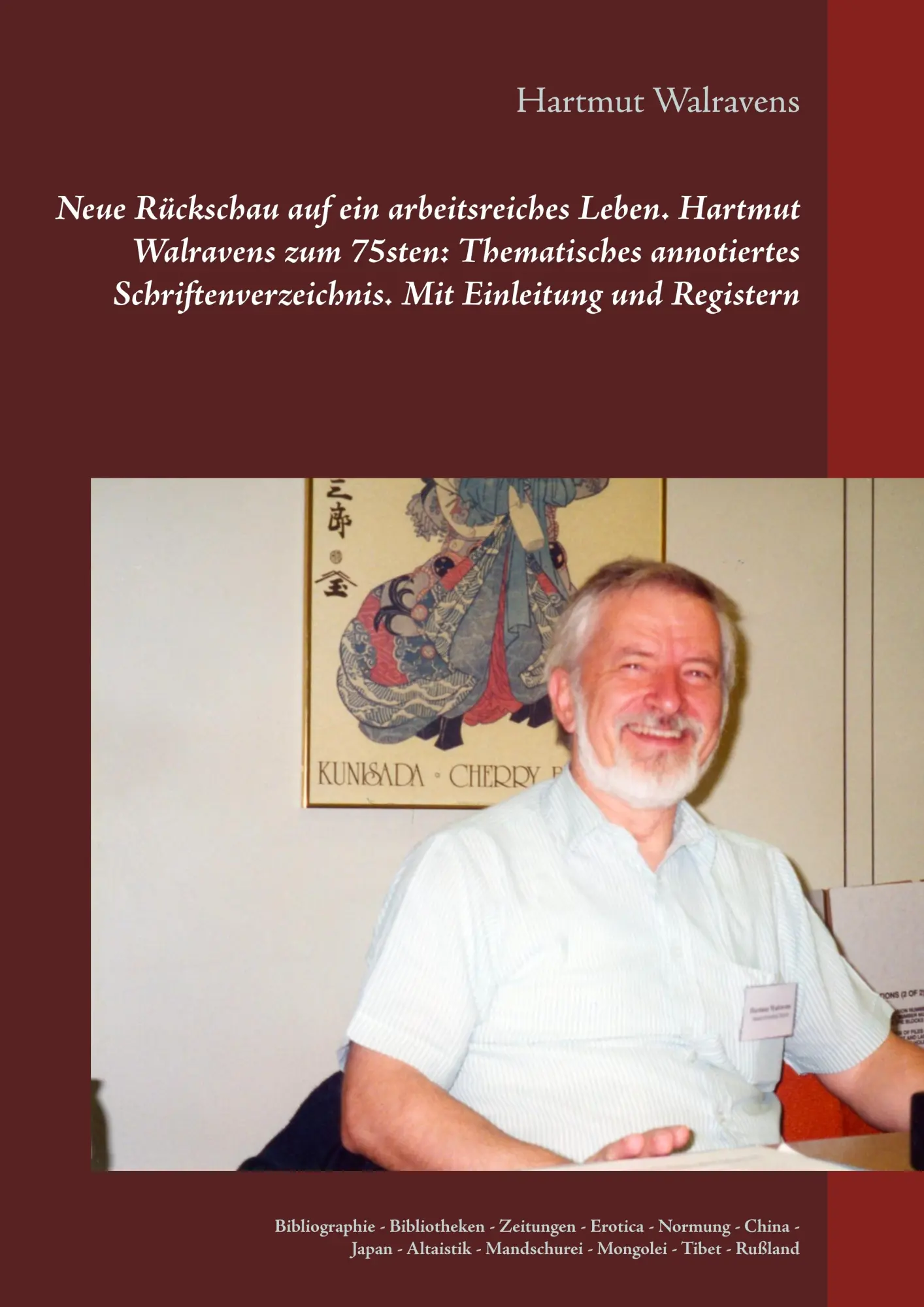 Cover: 9783748108610 | Neue Rückschau auf ein arbeitsreiches Leben Hartmut Walravens zum...