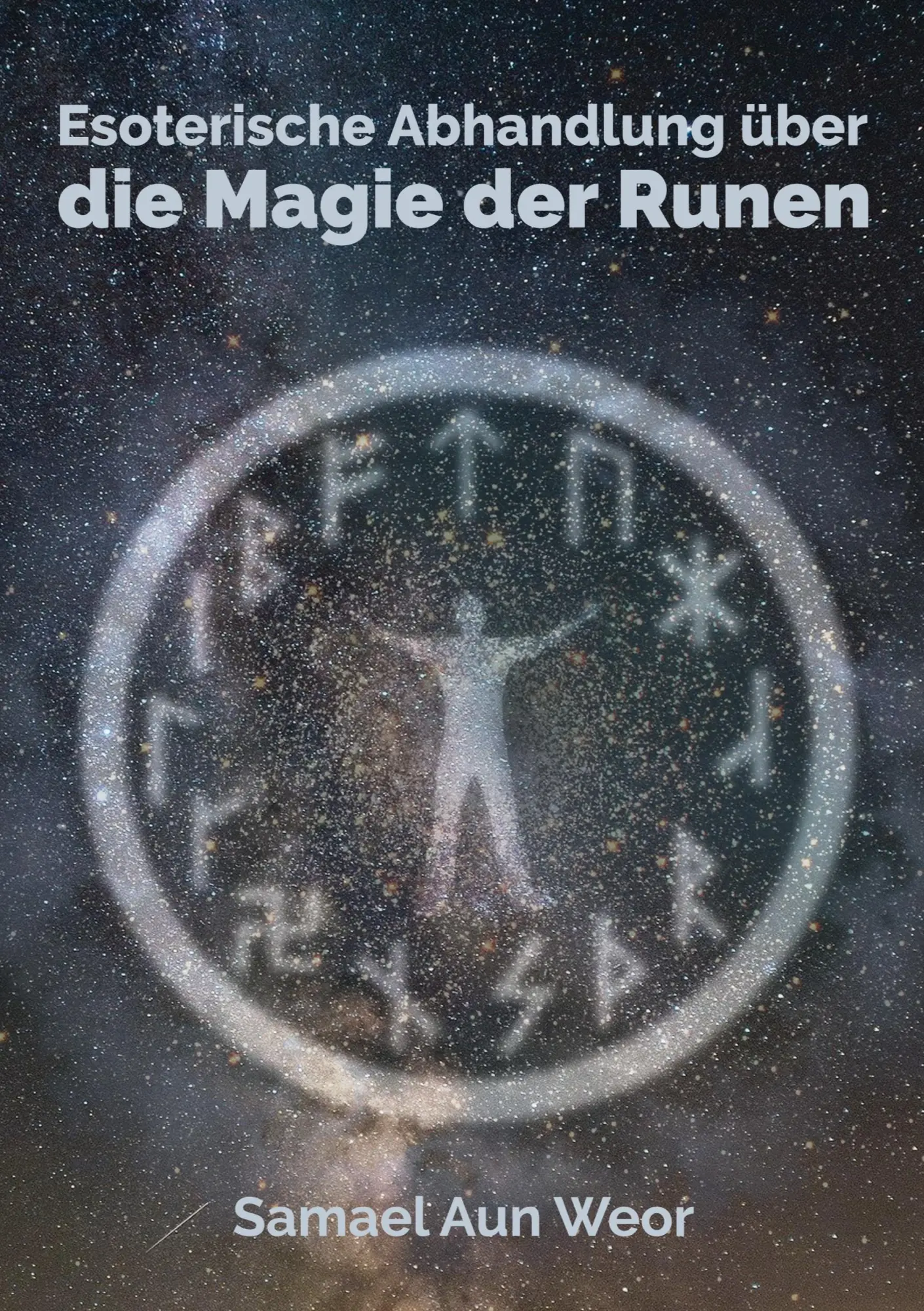 Cover: 9783943208610 | Esoterische Abhandlung über die Magie der Runen | Samael Aun Weor
