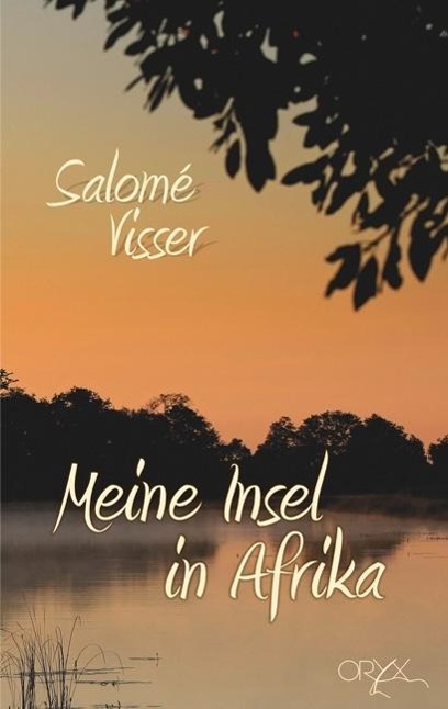Cover: 9789991678610 | Meine Insel in Afrika | Salomé Visser | Taschenbuch | Deutsch | 2014