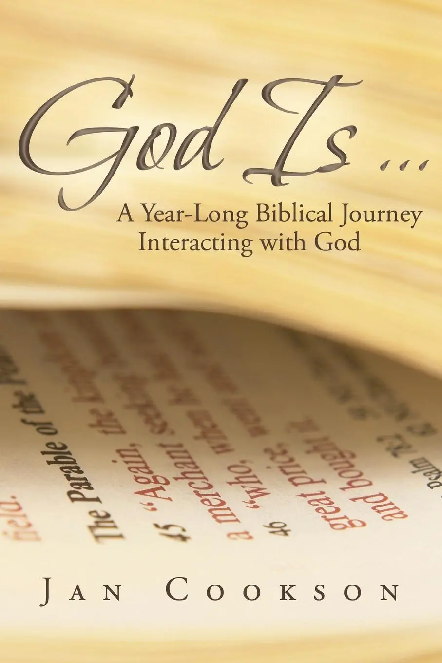 Cover: 9781449798710 | God Is ... | A Year-Long Biblical Journey Interacting with God | Buch