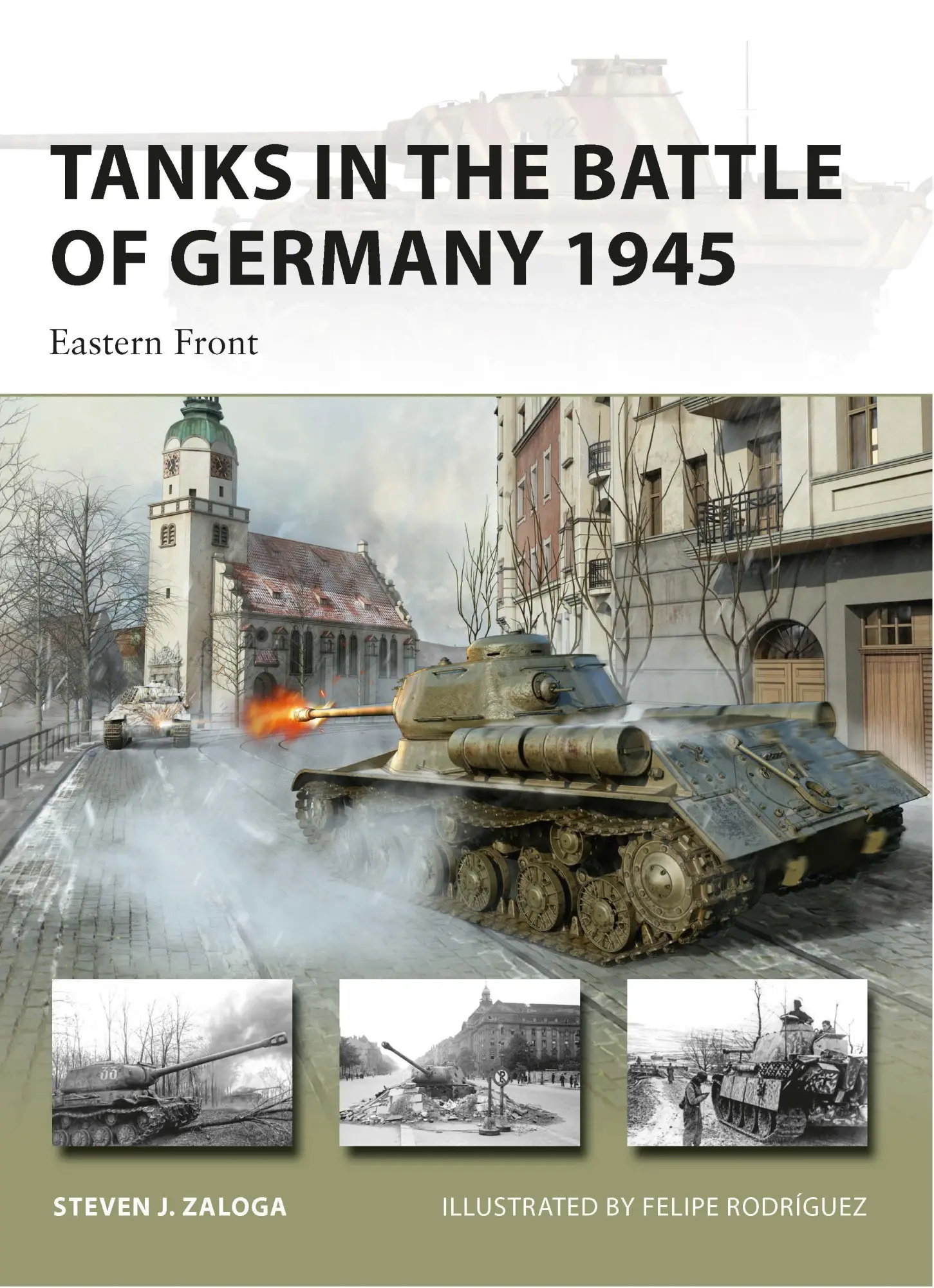 Cover: 9781472848710 | Tanks in the Battle of Germany 1945 | Eastern Front | Steven J Zaloga