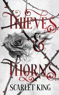Cover: 9781739938710 | Thieves and Thorns | Scarlet King | Taschenbuch | Englisch | 2022
