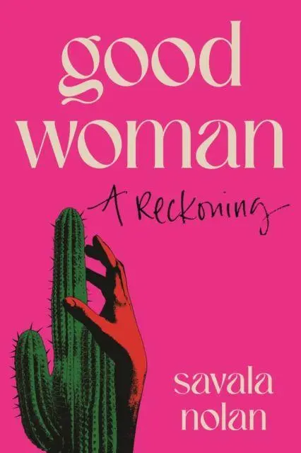 Cover: 9781911648710 | Good Woman | Savala Nolan | Taschenbuch | 240 S. | Englisch | 2026