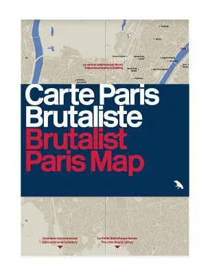 Cover: 9781912018710 | Brutalist Paris Map | Robin Wilson | (Land-)Karte | Karte/Landkarte