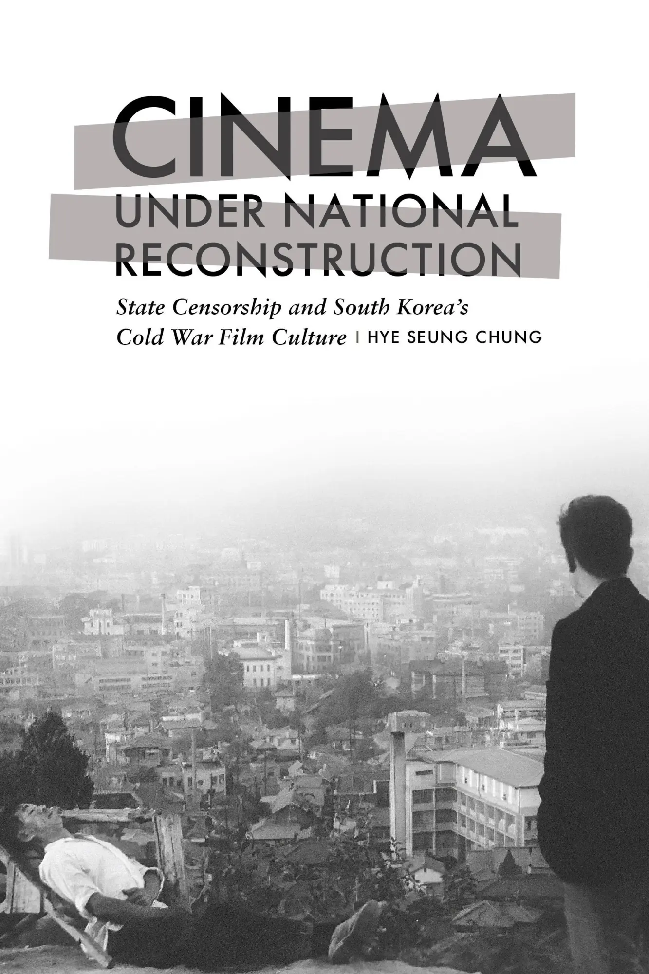 Cover: 9781978838710 | Cinema Under National Reconstruction | Hye Seung Chung | Taschenbuch