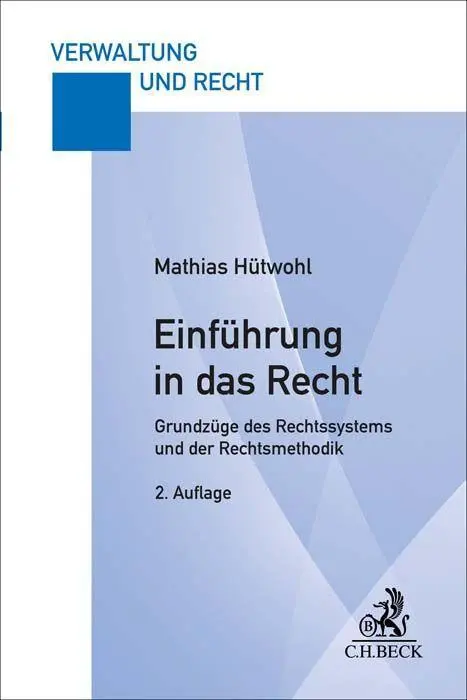 Cover: 9783406788710 | Einführung in das Recht | Mathias Hütwohl | Taschenbuch | XXVI | 2022