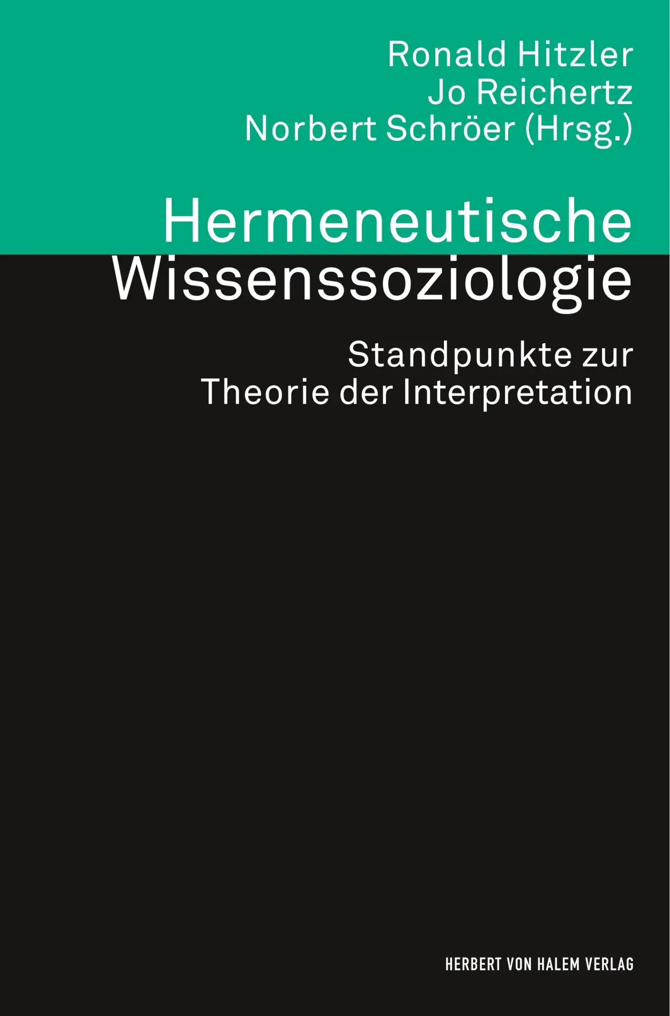 Cover: 9783744518710 | Hermeneutische Wissenssoziologie. Standpunkte zur Theorie der...