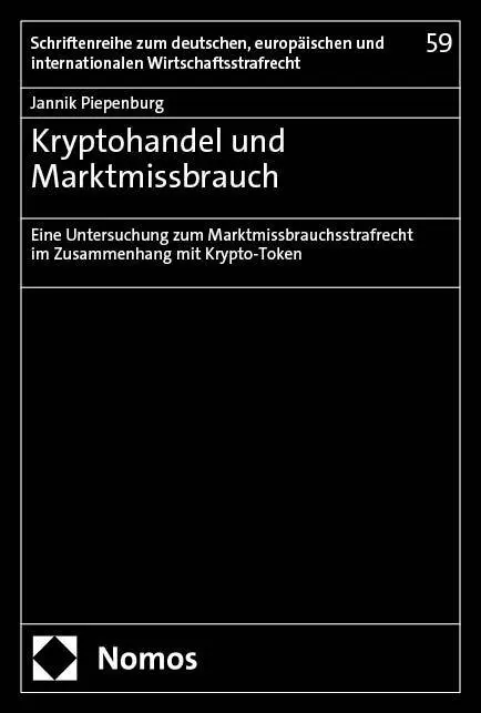 Cover: 9783756018710 | Kryptohandel und Marktmissbrauch | Jannik Piepenburg | Taschenbuch