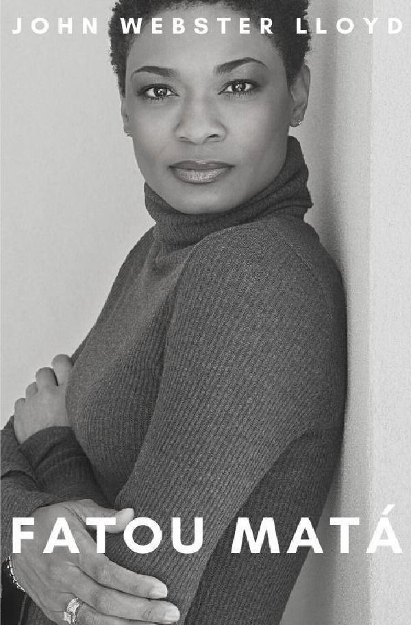 Cover: 9783758478710 | Fatou Matá | John Webster Lloyd | Taschenbuch | 300 S. | Deutsch