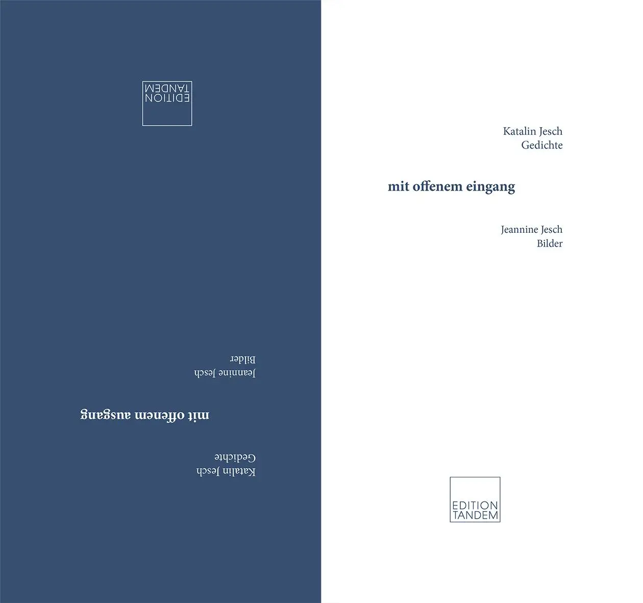 Cover: 9783904068710 | mit offenem eingang / mit offenem ausgang | Gedichte - Bilder | Jesch