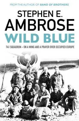 Cover: 9781471158810 | Ambrose, S: Wild Blue | Stephen E. Ambrose | Taschenbuch | Englisch