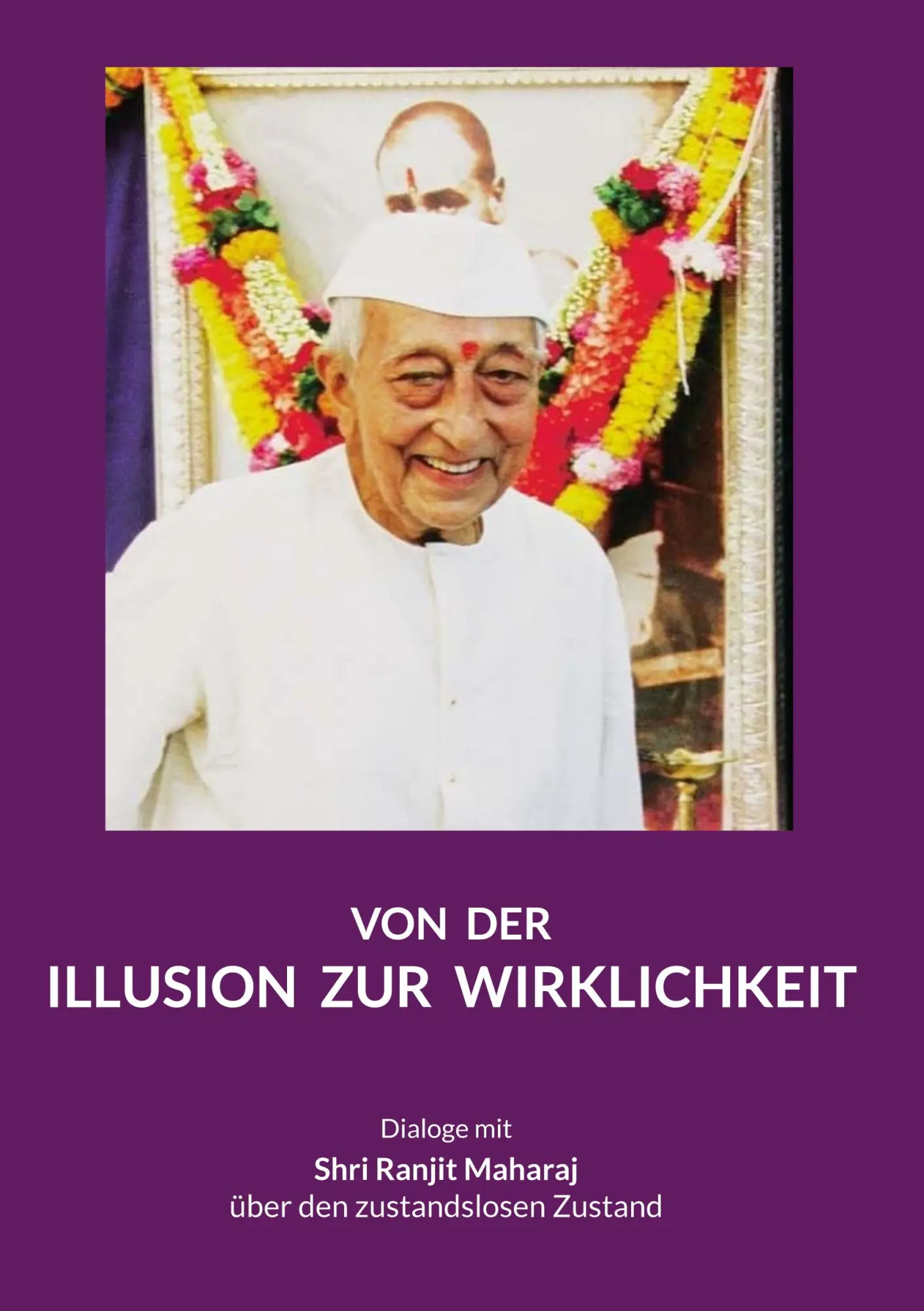 Cover: 9783819228810 | Von der Illusion zur Wirklichkeit | Shri Ranjit Maharaj | Buch | 2025