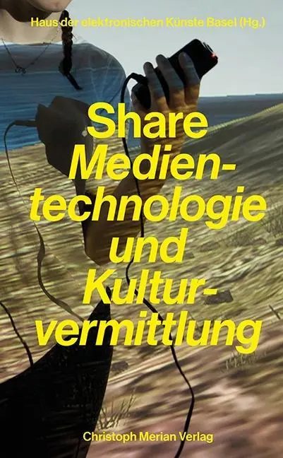 Cover: 9783856168810 | Share | Medientechnologie und Kulturvermittlung | Taschenbuch | 2018