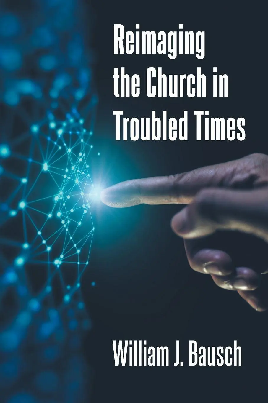 Cover: 9798899228810 | Reimaging the Church in Troubled Times | William J. Bausch | Buch