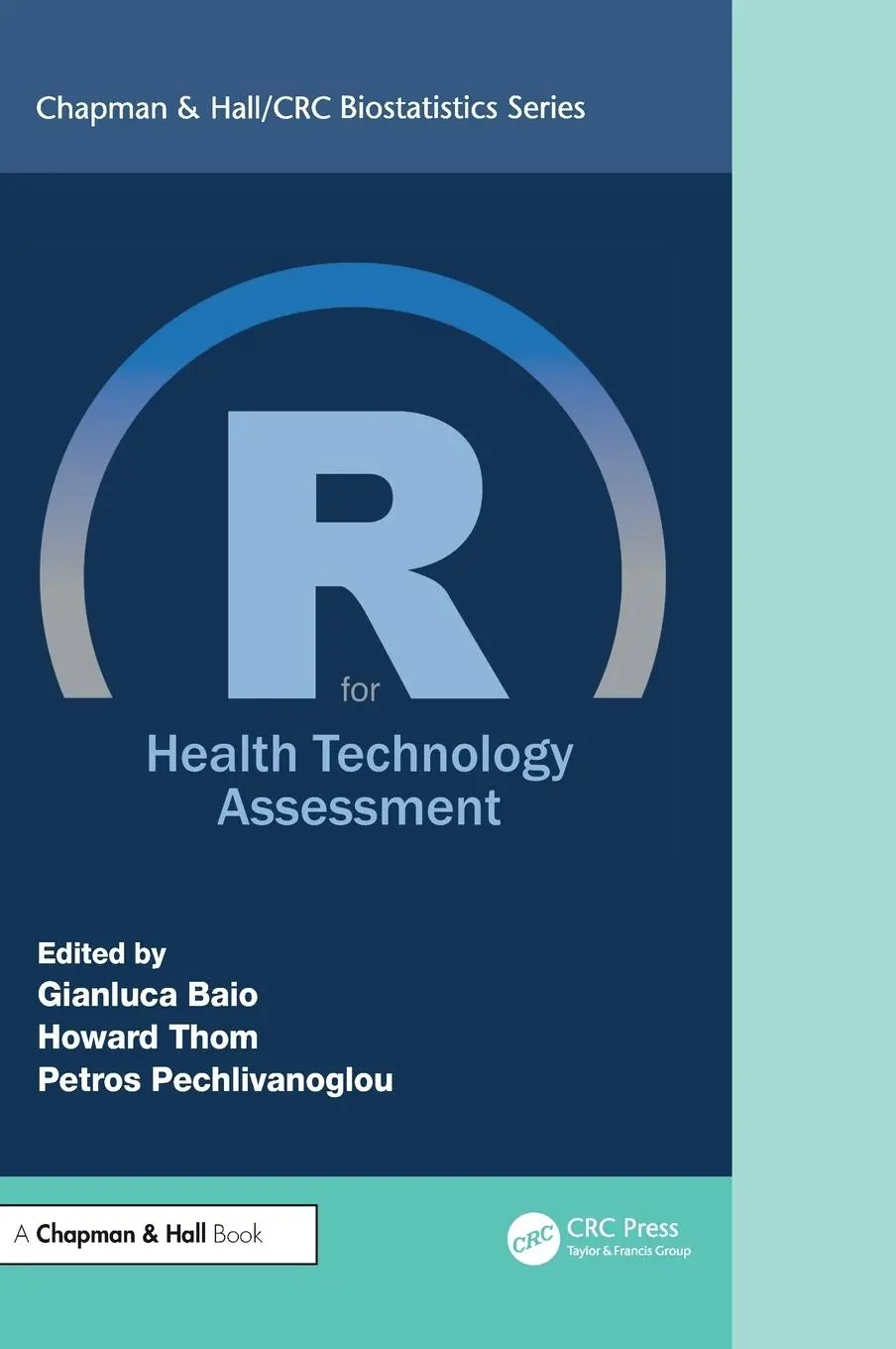 Cover: 9780367468910 | R for Health Technology Assessment | Gianluca Baio (u. a.) | Buch