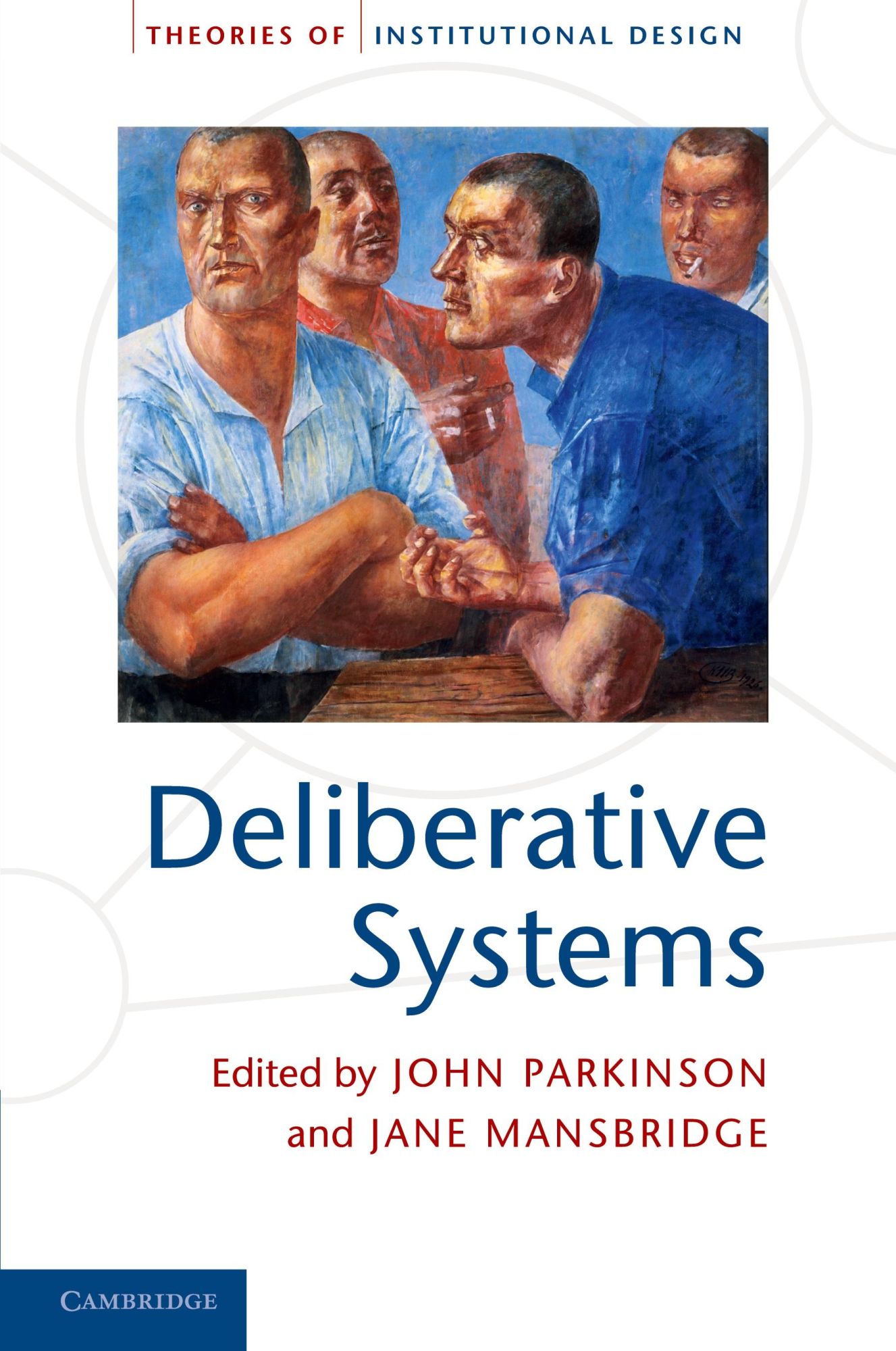 Cover: 9781107678910 | Deliberative Systems | Deliberative Democracy at the Large Scale